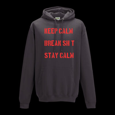 Keep Calm - Break sh*t t-shire Thumbnail